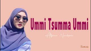 Ummi Tsumma Ummi - Alfina Nindiyani  | Lirik Latin, Arab & Terjemahan