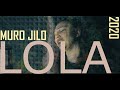 Lola - Muro Jilo |VIDEO| 2020