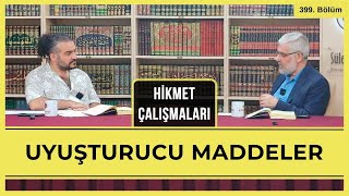 Hikmet Çalışmaları | Uyuşturucu Maddeler