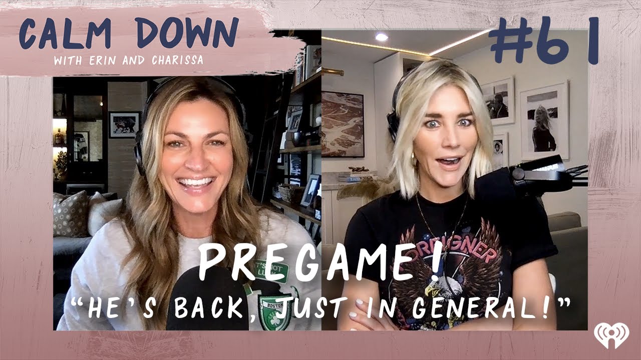 Episode 61: Pregame | Wait… Tom Brady’s Back?! | Calm Down Podcast