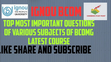 IGNOU special class#important questions for Bcomg course