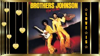 Watch Brothers Johnson Love Is video