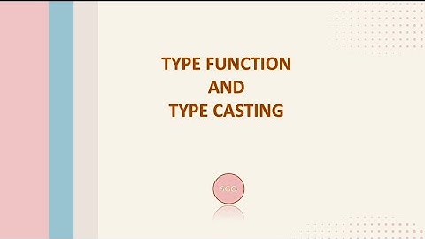 #6 Type function and Type Casting in python by Study Gears Official