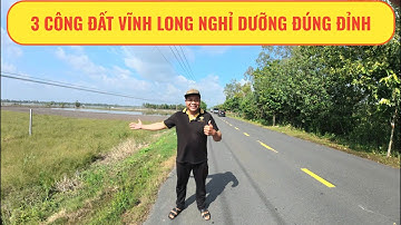 3 công đất Vĩnh Long đẹp thích hợp làm nghỉ dưỡng | Nhà Đất Miền Tây
