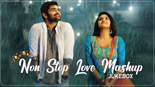Non Stop Love Mashup 💝 Best Mashup of Arijit Singh, Jubin Nautiyal, BPraak, Atif Aslam,Neha Kakkar