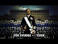 Kungssången - The Royal Anthem of the Kingdom of Sweden