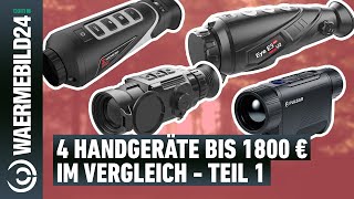 Vergleich der Wärmebild-Handgeräte bis 1800 Euro • Teil 1 📦🔍