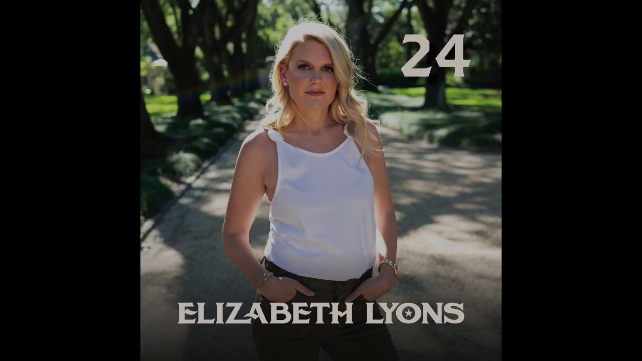 Elizabeth Lyons "24" (Official Lyric Video) YouTube