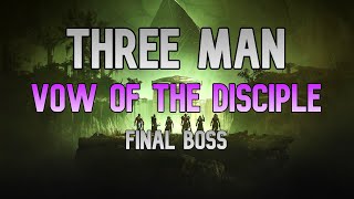 Three Man Vow of The Disciple Final Boss