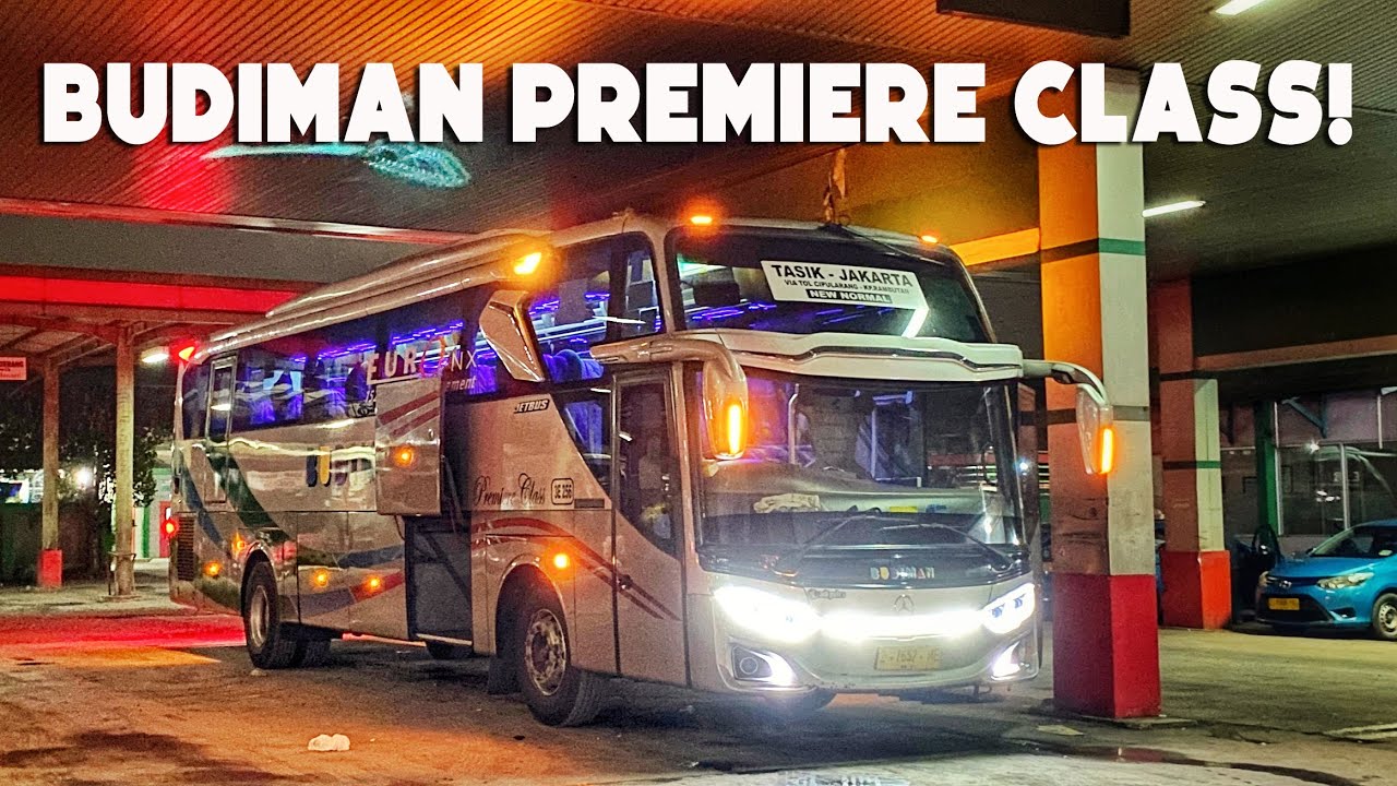 Trip Kasta Tertinggi BUDIMAN Premier Class | Angkatan Menjelang Tengah Malam Tasik - Jakarta