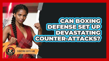 Can Boxing Defense Set Up Devastating Counter-attacks? - Fighting Arts Lab