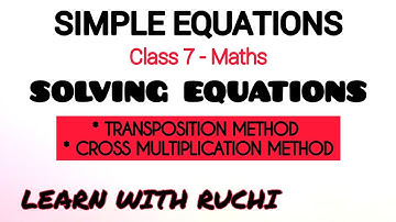 Simple equations class 7 maths | Transposition method in simple equations | chapter 4 maths 7