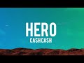 Cash Cash - Hero (Lyrics) ft. Christina Perri | “Now I don’t need your wings to fly