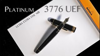 Platinum 3776 Century UEF pennino Ultra Extra Fine nib - test & review