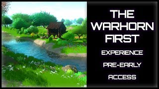 📯The Warhorn First Impression (Pre-Early Access) Medieval RPG|Sandbox