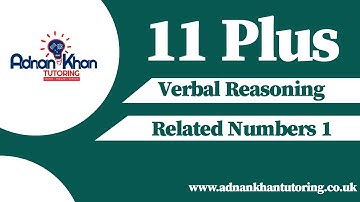 11 Plus Verbal Reasoning - Related Numbers 1