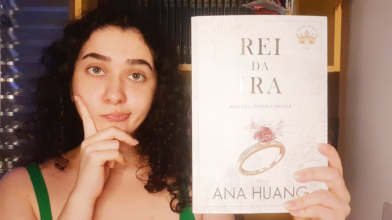 Sobre o livro Rei da Ira, de Ana Huang/Livros Hot e o mercado literário