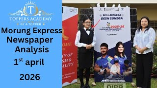 1st April 2026 Morung Express Newspaper Analysis for NPSC and NSSB exam 