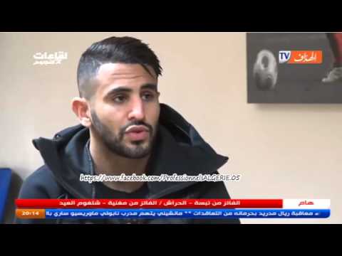 riyad mahrez parle de ses origines