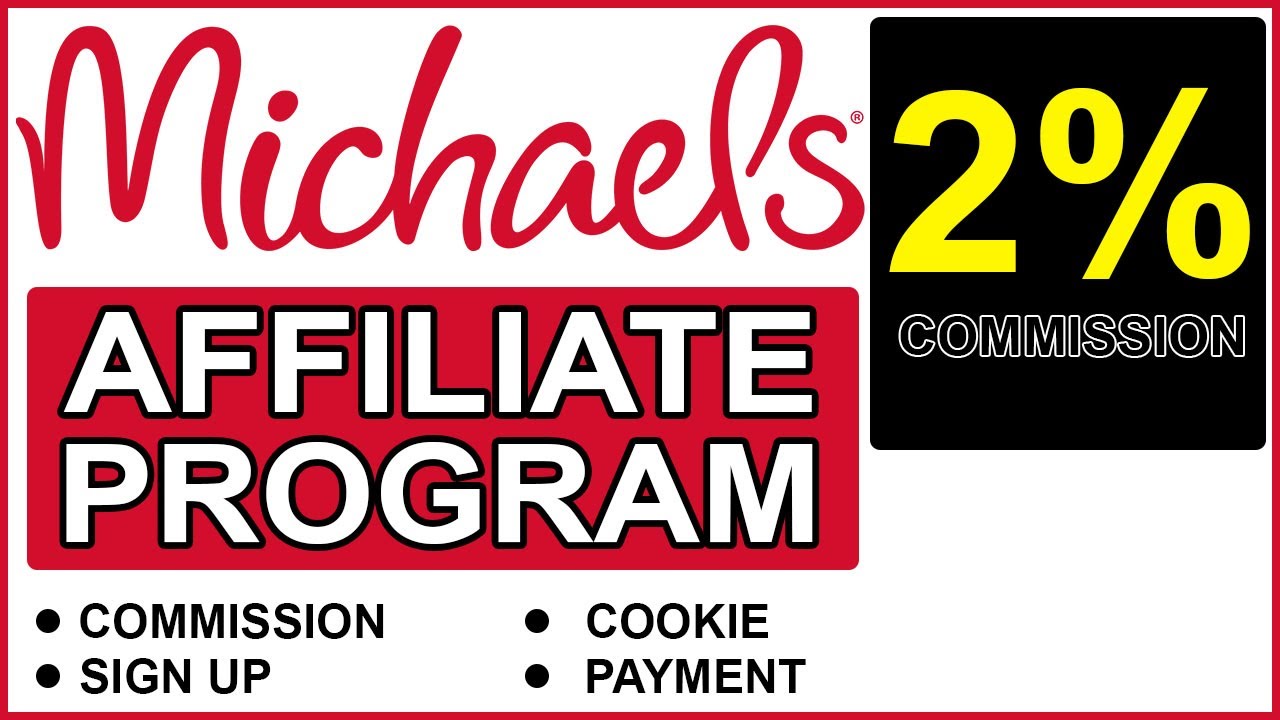 Michaels Affiliate Program Earn Money from YouTube