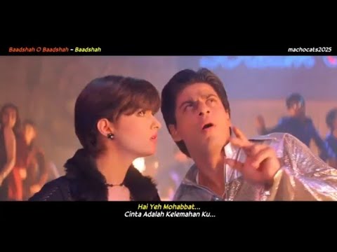Baadshah O Baadshah - Baadshah (1999) Lirik Terjemahan Indonesia 