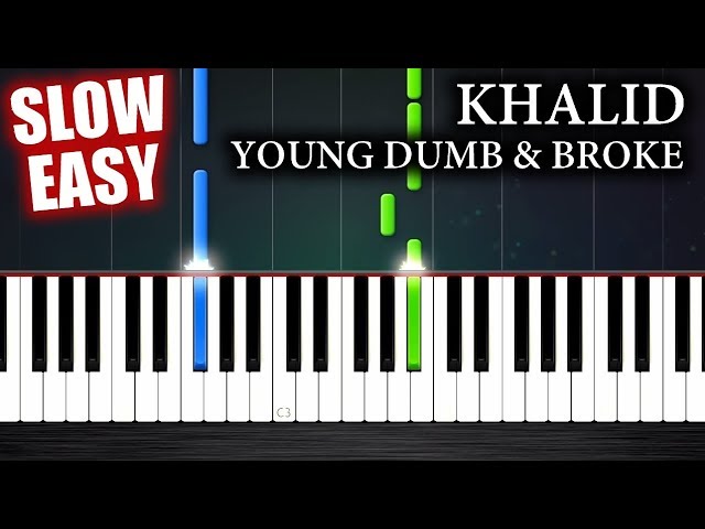 Khalid - Young Dumb & Broke - SLOW EASY Piano Tutorial by PlutaX