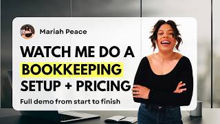 Watch Me Set Up a Bookkeeping Client in QuickBooks & Price Their Services (Full Demo w/ Screenshare)
