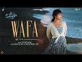 Wafa official audio jee ve sohneya jee  afsana khan  imran abbas  simi chahal