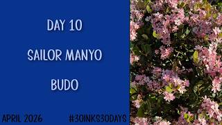 10 | Sailor Manyo Budo | #30inks30days April 2026