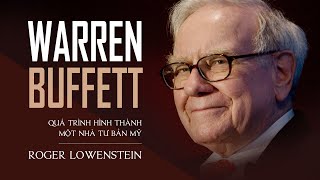 [Sách nói] Warren Buffett - Quá Trình Hình Thành Một Nhà Tư Bản Mỹ - Chương 1 | Roger Lowenstein