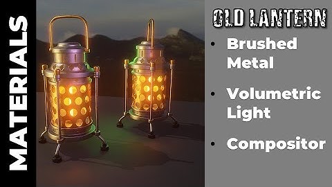 BLENDER: OLD LANTERN (PART 3)