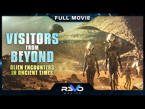 VISITORS FROM BEYOND: ALIEN ENCOUNTERS IN ANCIENT TIMES | HD UFO DOCUMENTARY MOVIE | REVO MOVIES