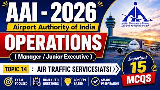 Air Traffic Services (ATS) MCQs | AAI 2026 Operations Manager / Junior Executive | AAI Operations