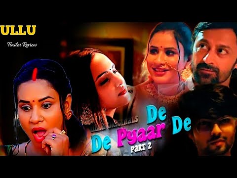 De De Pyaar De part 2 web series trailer review l Aliya Naaz l Muskaan Aggarwal