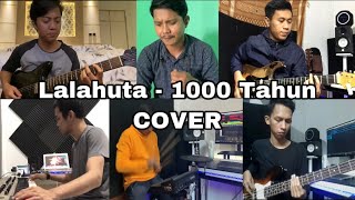 Lalahuta - 1000 Tahun (Band Cover)