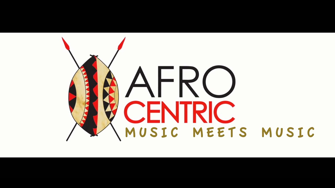 AfroCentric - Music Meets Music  2016