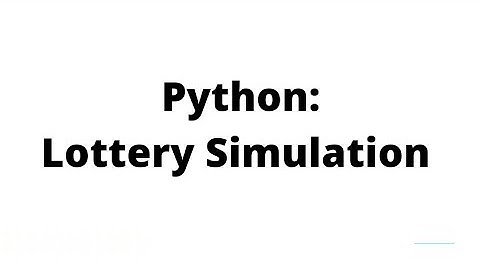 Python: Lottery Simulation