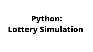 Python: Lottery Simulation