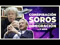¿Conspiración Soros? | E495