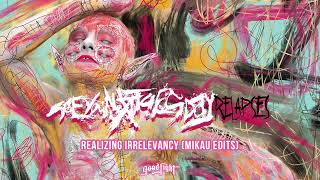 See You Next Tuesday "Realizing Irrelevancy" (Mikau edits)