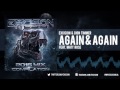 Excision & Dion Timmer - Again & Again ft. Matt Rose [Official Stream]