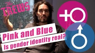 Is Gender Identity Real? Russell Brand The Trews (E369)