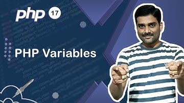PHP Variables - PHP Tutorial 17 🚀