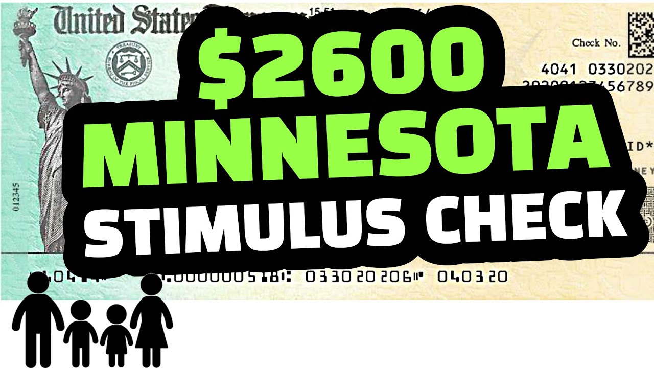 MINNESOTA STIMULUS CHECKS 2,600 STIMULUS CHECKS with Minnesota's New