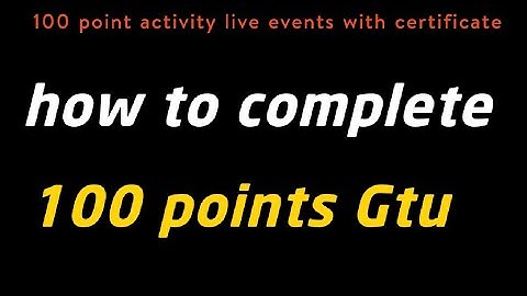 Gtu 100 point activity - events certificate - live sports events, Quiz and competition #Gtu