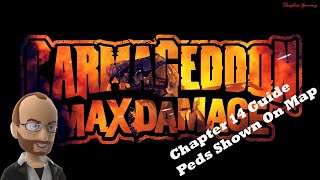 Chapter 14: Peds Shown on Map - Carmageddon: Max Damage