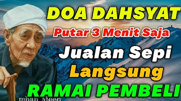 DOA DAHSYAT !! PUTAR 3 MENIT JUALAN SEPI LANGSUNG RAMAI PEMBELI, DOA PELARIS DAGANGAN