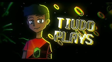 Intro dorgas para Tiudo Plays(Faço intro dorgas grátis)
