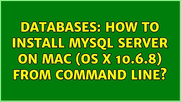 Databases: How to install MySQL server on Mac (OS X 10.6.8) from command line? (2 Solutions!!)