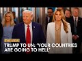Trump Tells UN General Assembly Their Countries 'Are Going To Hell' | The View